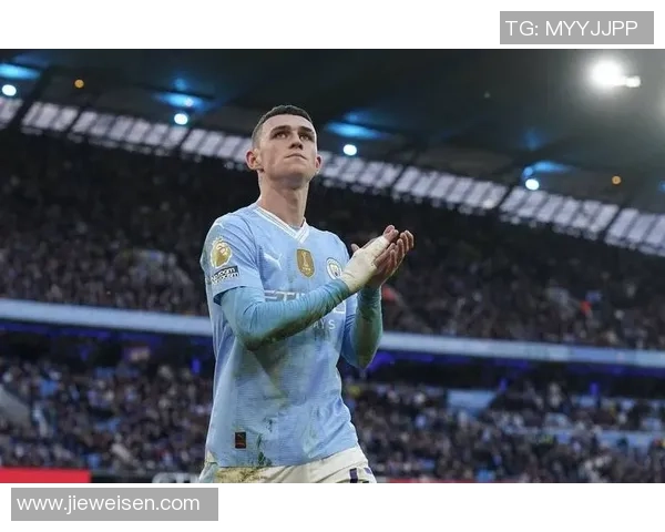 福登的崛起与曼城的辉煌之路如何塑造未来足球明星的典范 福登的崛起与曼城的辉煌之路如何塑造未来足球明星的典范